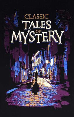Classic Tales of Mystery                                                                                                                              <br><span class="capt-avtor"> By:Classics, Editors of Canterbury                   </span><br><span class="capt-pari"> Eur:22,75 Мкд:1399</span>